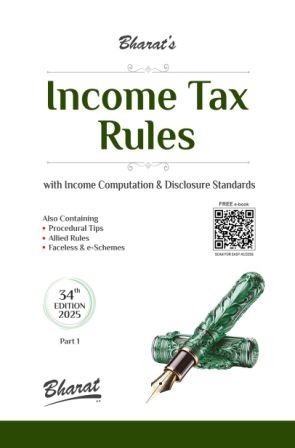 Bharats Income Tax Rules 34th Edition by Bharat Law House Pvt. Ltd. — Bharat Law House Pvt. Ltd.