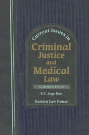Current-Issues-in-Criminal-Justice-&-Medical-Law:--A-Critical-Focus