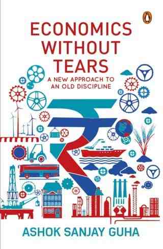 Economics-Without-Tears-A-New-Approach-To-An-Old-Discipline