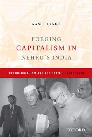 Forging-Capitalism-in-Nehru's-India