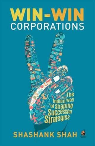Win-Win-Corporations-The-Indian-Way-of-Shaping-Successful-Strategies