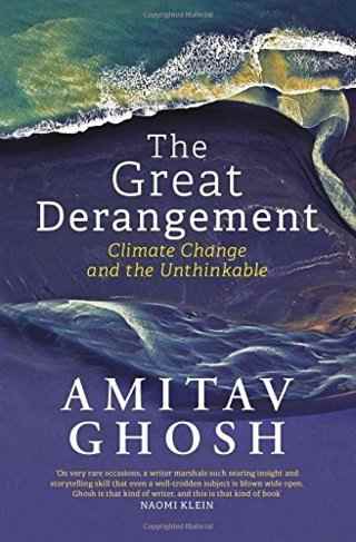 The-Great-Derangement:--Climate-Change-and-the-Unthinkable