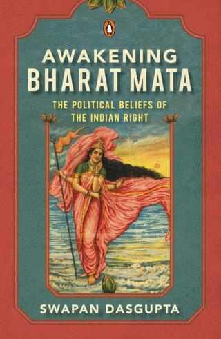 Awakening-Bharat-Mata-The-Political-Beliefs-of-the-Indian-Right