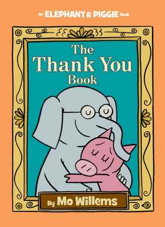 The-Thank-You-Book-(An-Elephant-and-Piggie-Book)