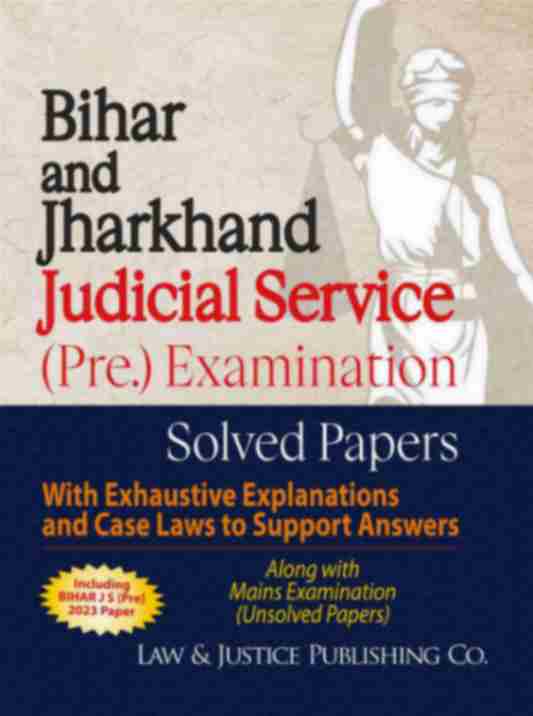 Bihar-and-Jharkhand-Judicial-Service-Preliminary-Examination-Solved-Papers