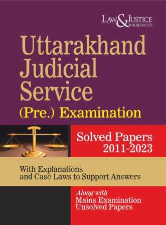 Uttarakhand-Judicial-Service-Preliminary-Examination-Solved-Papers-2011-to-2023