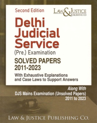 Delhi-Judicial-Service-Preliminary-Examination-Solved-Papers-2011-to-2023-2nd-Edition