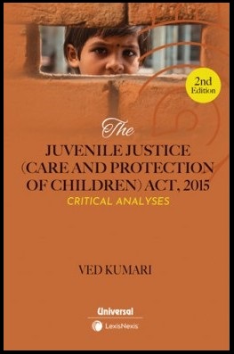 The-Juvenile-Justice-(Care-and-Protection-of-Children)-Act-2015--Critical-Analyses-2nd-Edition