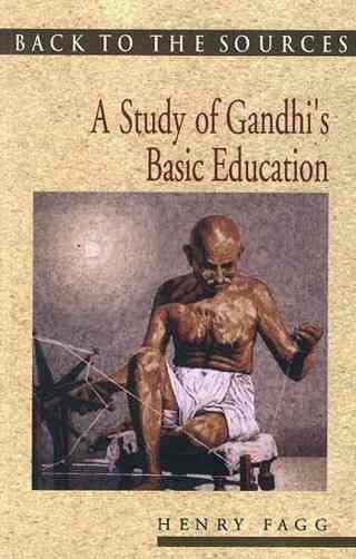 A-Study-of-Gandhi's-Basic-Education---1st-Edition