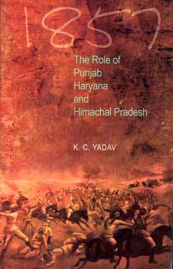 1857-The-Role-of-Punjab-Haryana-and-Himachal-Pradesh---1st-Edition