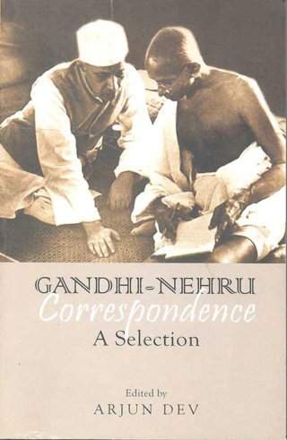 GANDHI---NEHRU-Correspondence-A-Selection---1st-Edition