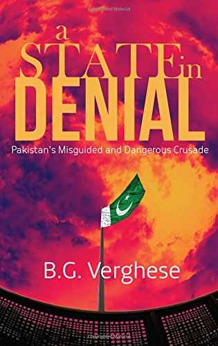 A-State-in-Denial-Pakistan's-Misguided-and-Dangerous-Crusade
