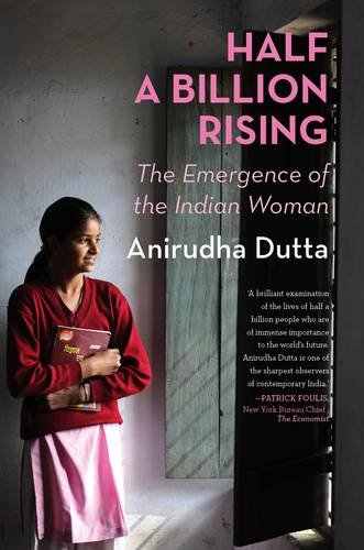 Half-a-Billion-Rising:-The-Emergence-of-the-Indian-Woman