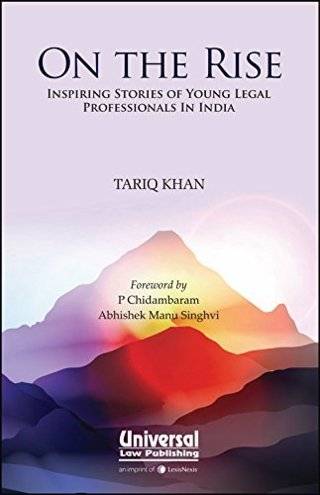 On-the-Rise---Inspiring-Stories-of-Young-Legal-Professionals-in-India---1st-Edition