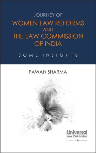 Journey-of-Women-Law-Reforms-and-the-Law-Commission-of-India-Some-Insights---1st-Edition