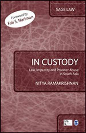 In-Custody:--Law,-Impunity-and-Prisoner-Abuse-in-South-Asia