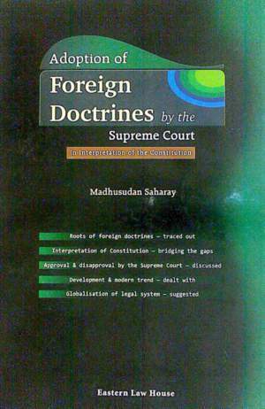 Adoption-of-Foreign-Doctrines-by-the-Supreme-Court:--In-Interpretation-of-the-Constitution