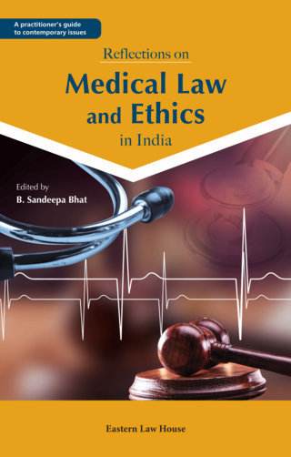 Reflections-on-Medical-Law-and-Ethics-in-India---1st-Edition