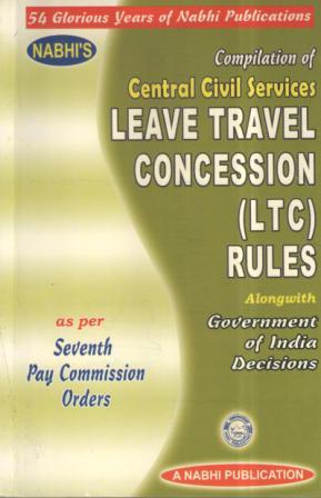 Nabhis-Compilation-of-Central-Civil-Services-Leave-Travel-Concession-LTC-Rules-4th-Revised