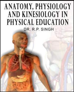 Anatomy,-Physiology-and-Kinesiology-in-Physical-Education