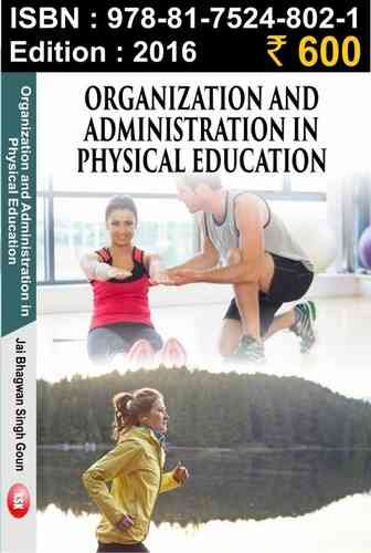 Organization-And-Administration-In-Physical-Education