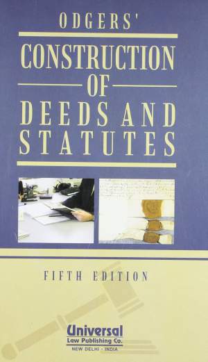 Construction-of-Deeds-and-Statutes,-5th-Edn.-(Fifth-Indian-Reprint)