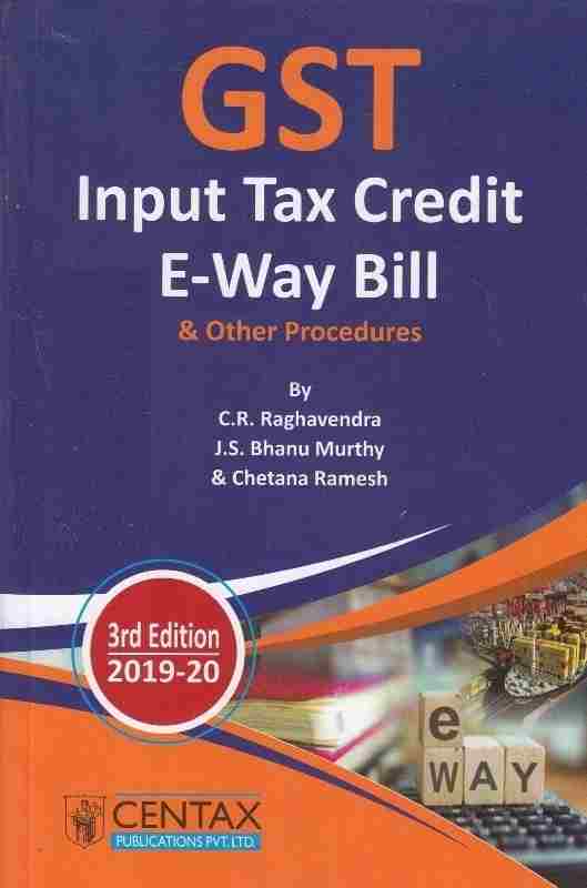 GST-Input-Tax-Credit-E-Way-Bill-and-Other-Procedures-3rd-Edition