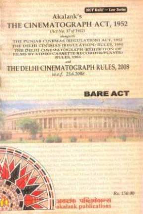 The-Cinematograph-Act,-1952-and-
The-Delhi-Cinematograph-Rules,-2008