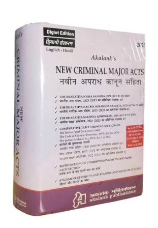 Akalanks NEW CRIMINAL LAWS CRIMINAL MAJOR ACTS
CRIMINAL MANUAL 2025 Diglot English Hindi Combined