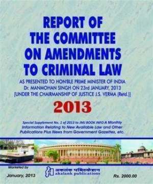 Report-of-The-Committee-on-Amendments-to-Criminal-Law-(Justice-J.S.-Verma-Committee)-2013