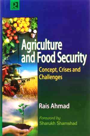 Agriculture-and-Food-Security:-Concept,-Crisis-and-Challenges