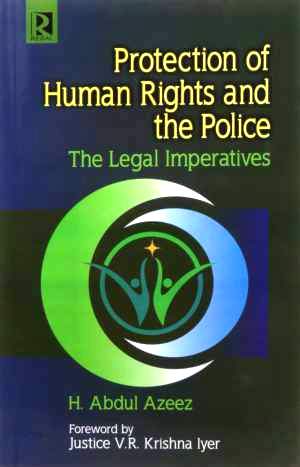 Protection-of-Human-Rights-and-the-Police-:-The-Legal-Imperatives