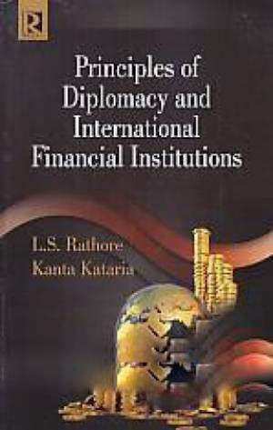 Principles-Of-Diplomacy-And-International-Financial-Institutions