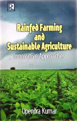 Rainfed-Farming-And-Sustainable-Agriculture-Innovative-Approaches