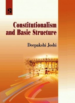 Constitutionalism-And-Basic-Structure