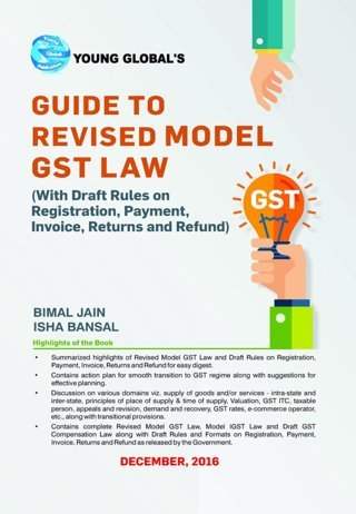 Guide-to-Revised-Model-GST-Law-with-Draft-Rules-on-Registration,-Payment,-Invoice,-Returns-and-Refun