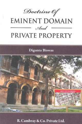 Doctrine-of-Eminent-Domain-And-Private-Property---1st-Edition