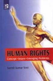 Human-Rights-:-Concept,-Issues,-Emerging-Problems