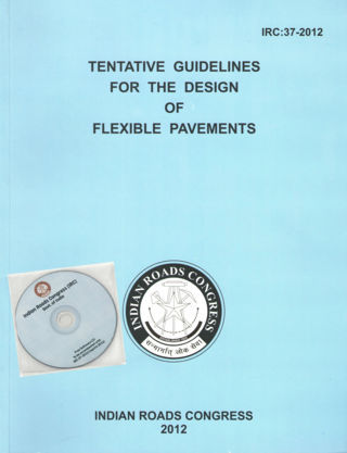 �IRC37-2018-Tentative-Guidelines-for-The-Design-of-Flexible-Pavements-4th-Revision-with-CD