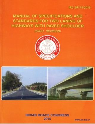 IRCSP73-2018-Manual-of-Specifications-&-Standards-for-Two-Laning-of-Highways-with-Paved-Shoulders