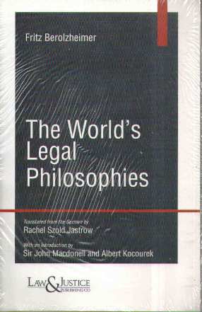 �Fritz-Berolzheimer-The-World's-Legal-Philosophies-9788194899419