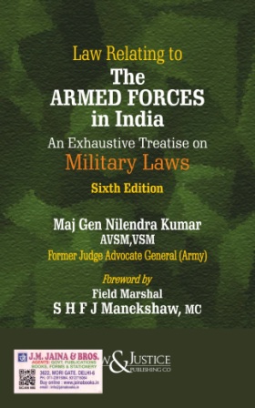 Law-Relating-to-The-Armed-Forces-in-India-An-Exhaustive-Treatise-on-Military-Laws-6th-Edition