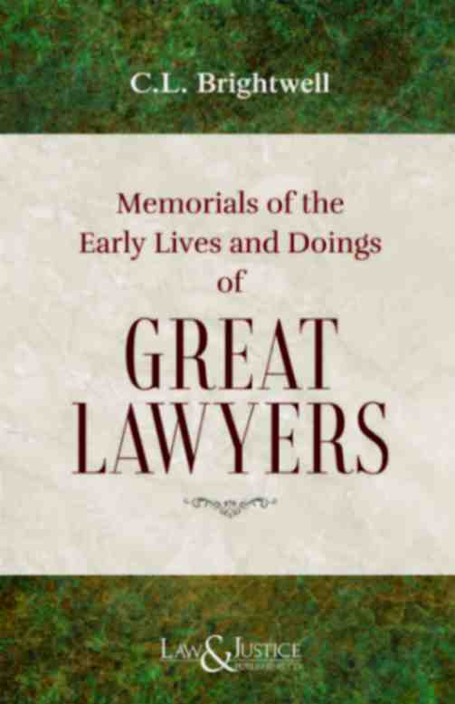 Memorials-of-the-Early-Lives-and-Doings-of-Great-Lawyers-Indian-Economy-Reprint