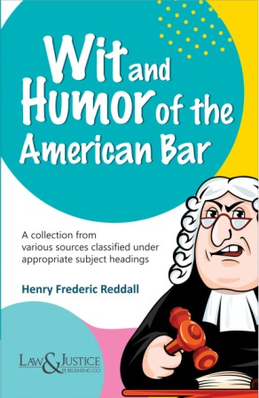 Wit-and-Humor-of-the-American-Bar-A-Collection-from-Various-Sources-classified-under-appropriate-subject-headings-Indian-Economy-Reprint