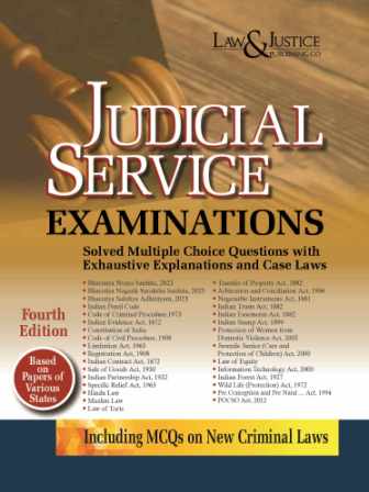 Judicial-Service-Examinations-Solved-Multiple-Choice-Questions-with-Exhaustive-Explanations-and-Case-Laws,-Based-on-Papers-of-Various-States-4th-Edition