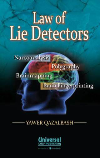 Law-of-Lie-Detectors---Narcoanalysis,-Polygraphy,-Brainmapping,-Brain-Fingerprinting