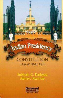 Indian-Presidency-Constitution-Law-&-Practice