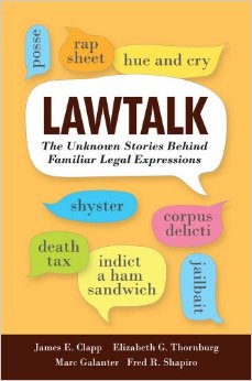 Lawtalk---The-Unknown-Stories-Behind-Familiary-Legal-Expressions,-(First-Indian-Reprint)