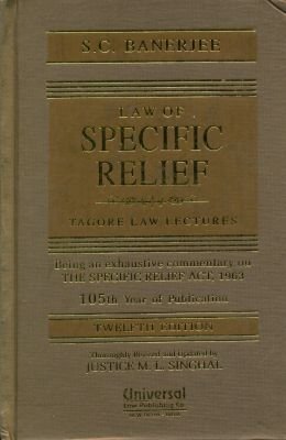 Law-of-Specific-Relief-(Tagore-Law-Lectures),-12th-Edn.-(105th-Year-of-Publication),