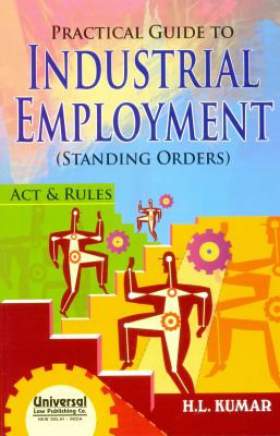 Practical-Guide-to-Industrial-Employment-(Standing-Orders)-Act-and-Rules,-5th-Edn.,